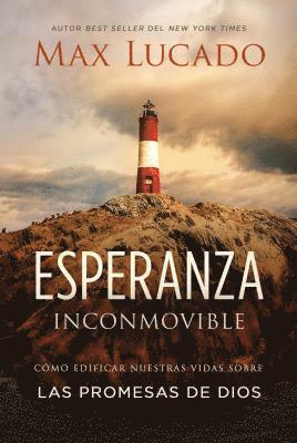 Max Lucado - Esperanza inconmovible, Häftad