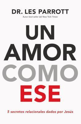 Les Parrott - amor como ese, Häftad