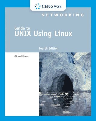 Guide to Unix Using Linux [With CDROM] 1