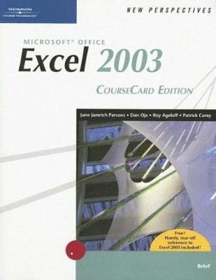 New Perspectives on Microsoft Office Excel 2003, Brief, CourseCard Edition 1