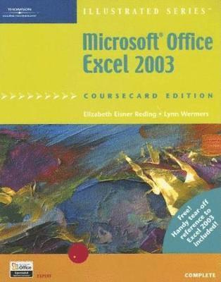 Microsoft Office Excel 2003, Illustrated Complete, CourseCard Edition 1