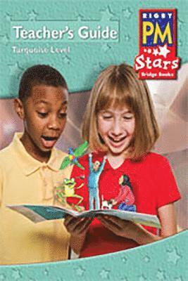 Rigby - Rigby PM Stars Bridge Books: Teacher's Guide Turquoise 2010, Häftad