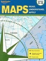 Maps: Read, Understand, Apply Reproducible Grades 5-6