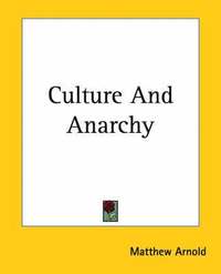 bokomslag Culture And Anarchy