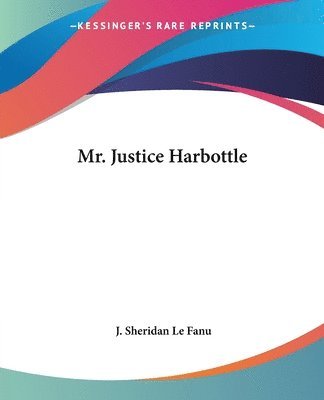 bokomslag Mr. Justice Harbottle