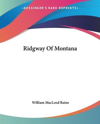 bokomslag Ridgway Of Montana