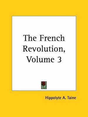 The French Revolution, Volume 3