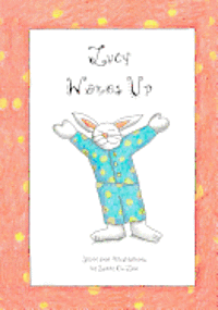 Lucy Wakes Up.