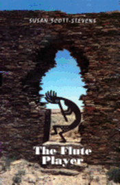 Susan Scott- Stevens - The Flute Player, Häftad