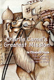 bokomslag Charlie Camel's Greatest Mission