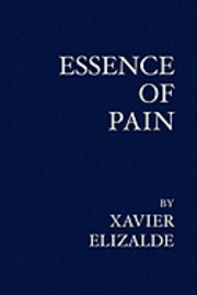 bokomslag Essence of Pain