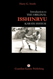bokomslag Introduction to The Original Isshinryu Karate System