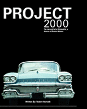 bokomslag Project 2000: The Rise and Fall of Oldsmobile Division of General Motors