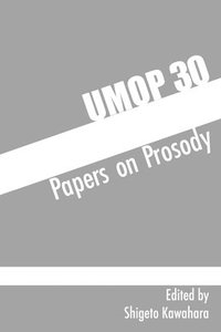 bokomslag University of Massachusetts Occasional Papers in Linguistics 30: Papers on Prosody