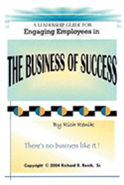 Engaging Employees in the Business of Success 1