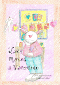 Lucy Makes a Valentine 1