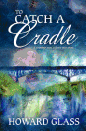 To Catch a Cradle 1