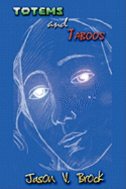 Jason V. Brock - Totems and Taboos, Häftad