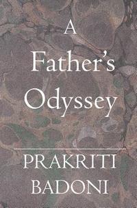bokomslag A Father's Odyssey