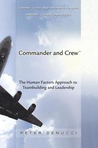 bokomslag Commander and Crew: The Human Factors Approach to Teambuilding and Leadership