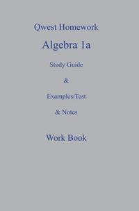 bokomslag Qwest Homework Algebra I: A Study Guide and Example/Test and Note Workbook