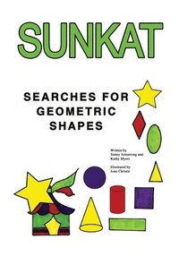 bokomslag Sunkat Searches Geometric Shapes