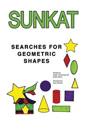 bokomslag Sunkat Searches Geometric Shapes