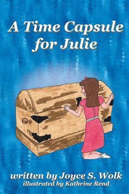 A Time Capsule for Julie 1