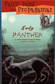Fairy Tales from Propagamar: Lady panther 1