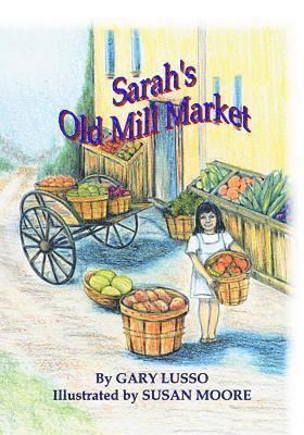 Sarah's Old Mill Market 1