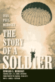 bokomslag The Story of a Soldier