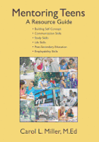 Mentoring Teens: A Resource Guide 1