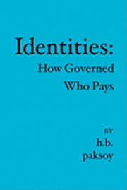 bokomslag Identities: : How Governed Who Pays