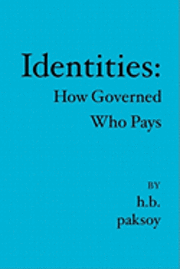 Identities: : How Governed Who Pays 1