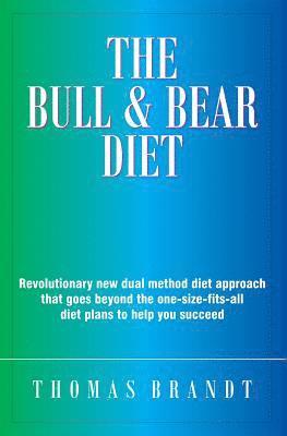 bokomslag The Bull and Bear Diet