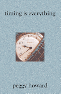 Timing is Everything