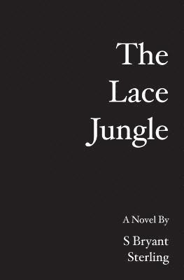The Lace Jungle 1