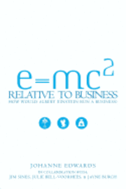 bokomslag E=MC2 Relative to Business