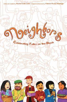 Neighbors: Celebrating Folks on the Block 1