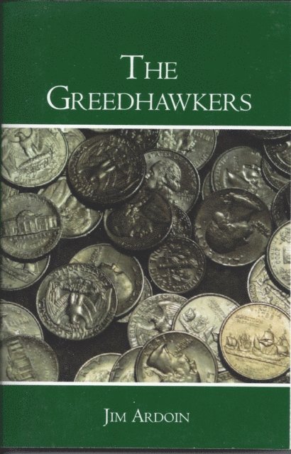 The Greedhawkers 1