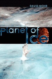 bokomslag Planet of Ice