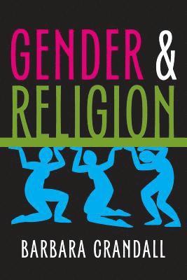 bokomslag Gender and Religion