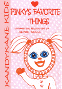 bokomslag Kandykane Kids: Pinky's Favorite Things