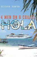 bokomslag Four Men on a Cruise, Hola: More Tales of Bootsie Morningside