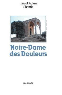 Notre-Dame des Douleurs 1