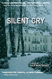 Julie Bigg Veazey - Silent Cry, Häftad