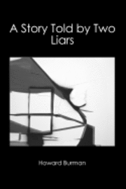 A Story Told by Two Liars 1