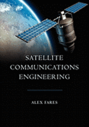 bokomslag Satellite Communications Engineering