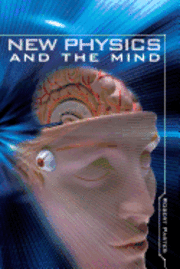 New Physics and the Mind 1