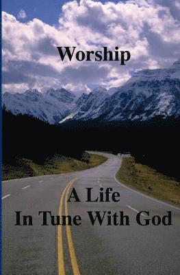 Richard Thomas - Worship: A Life in Tune with God, Häftad